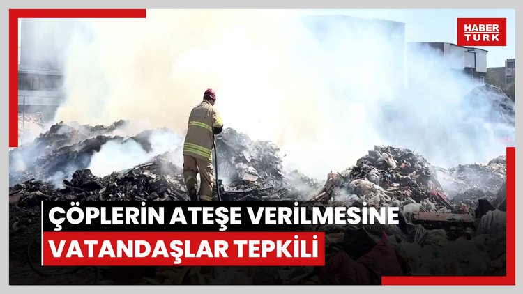 İzmir'de toplanmayan çöplerin ateşe verilmesine vatandaşlar tepkili