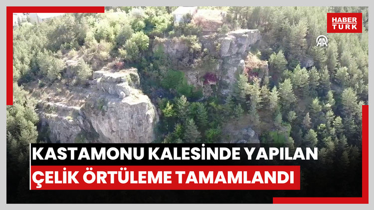 Kastamonu Kalesinde yapılan çelik örtüleme tamamlandı