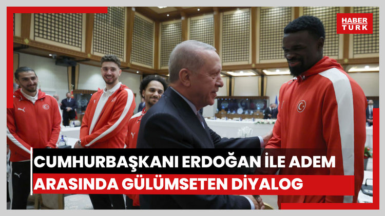 Cumhurbaşkanı Erdoğan İle milli basketbolcu Adem Bona arasında gülümseten diyalog