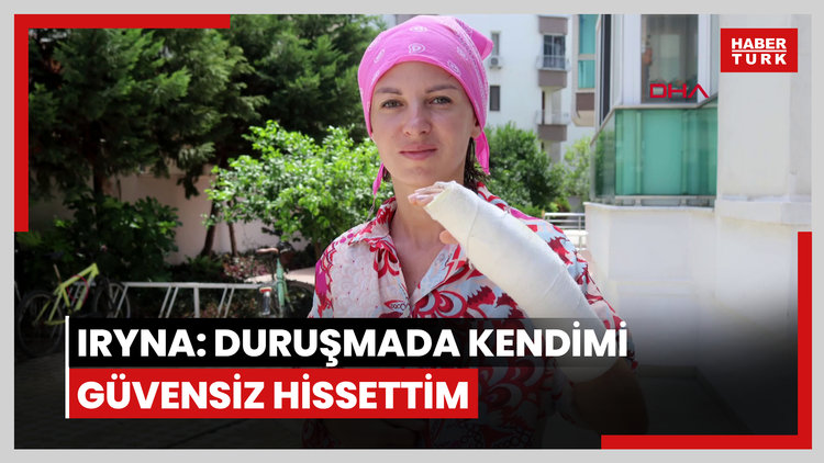 Eşinin darbettiği Iryna: Duruşmada yüz yüze gelince kendimi güvensiz hissettim