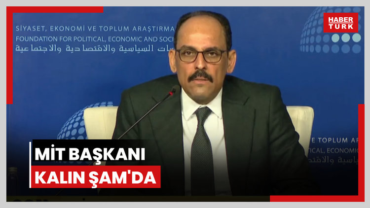 MİT Başkanı Kalın Şam'da