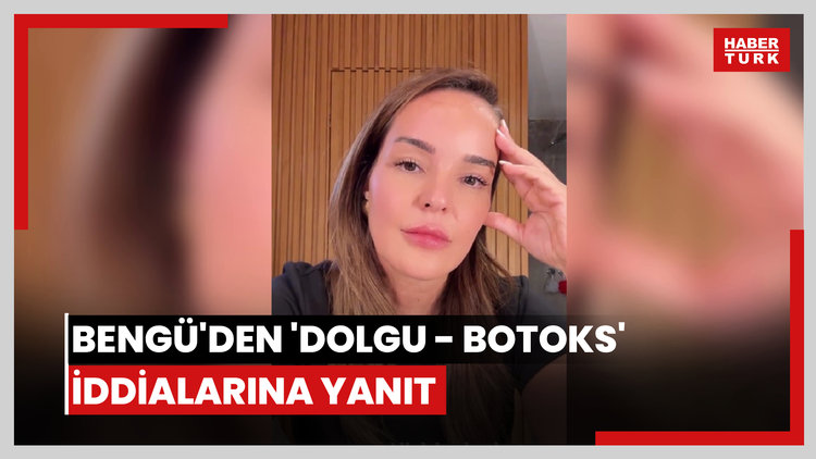 Bengü'den 'dolgu - botoks' iddialarına yanıt
