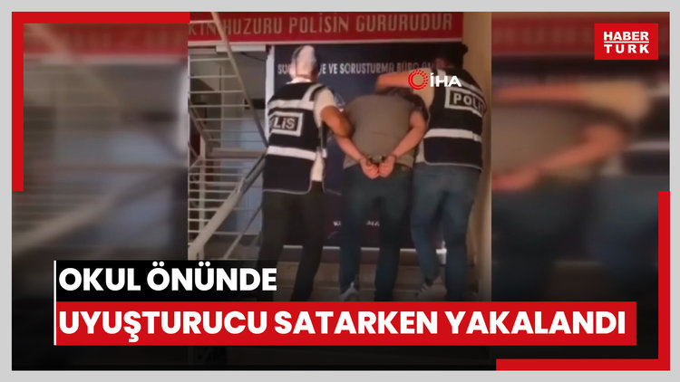 Okul önünde uyuşturucu satarken yakalandı