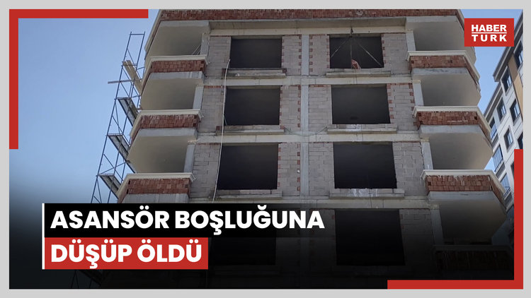 Sıva yaparken altındaki kalas kırıldı, asansör boşluğuna düşüp öldü