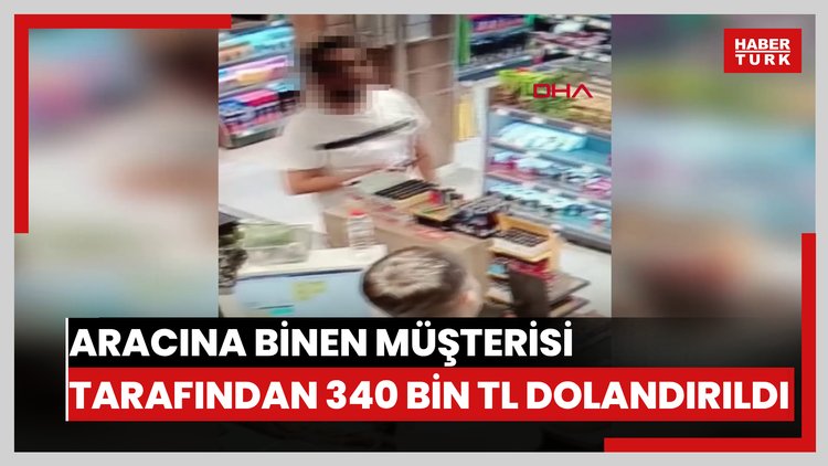 Taksici, aracına binen müşterisi tarafından 340 bin TL dolandırıldı