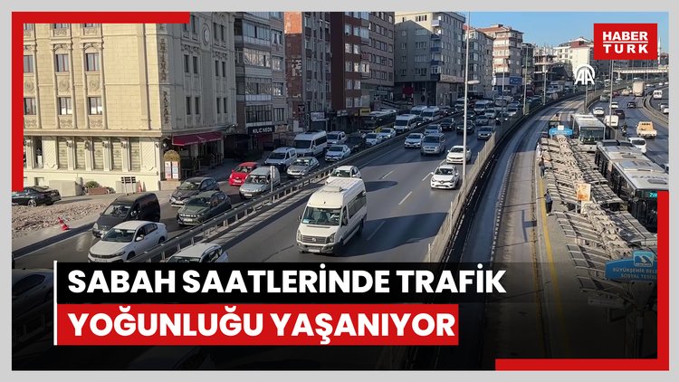 Sabah saatlerinde trafik yoğunluğu yaşanıyor