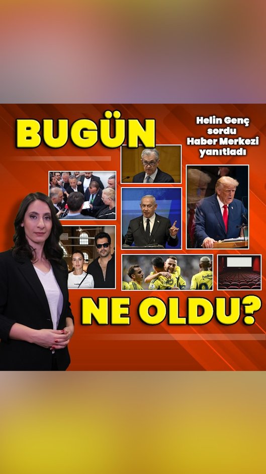 24 Eylül 2025: Bugün ne oldu? İşte günün öne çıkan haberleri