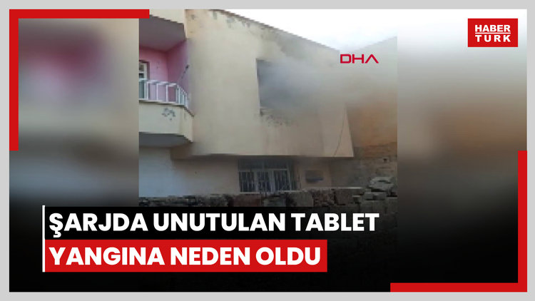 Şarjda unutulan tablet yangına neden oldu