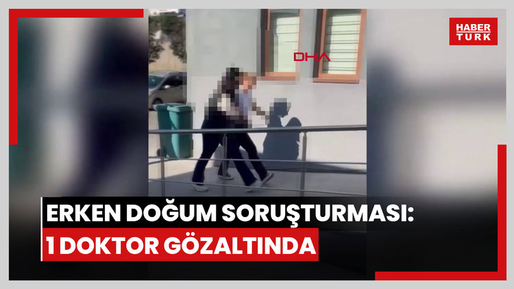 Sancaktepe'de özel hastanede erken doğum iddiası soruşturması: 1 doktor gözaltında