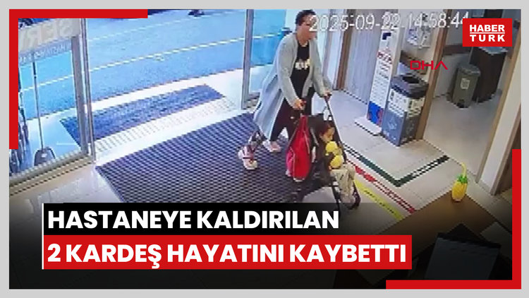 Eyüpsultan'da zehirlenme şüphesiyle hastaneye kaldırılan 2 kardeş hayatını kaybetti; son görüntüleri ortaya çıktı