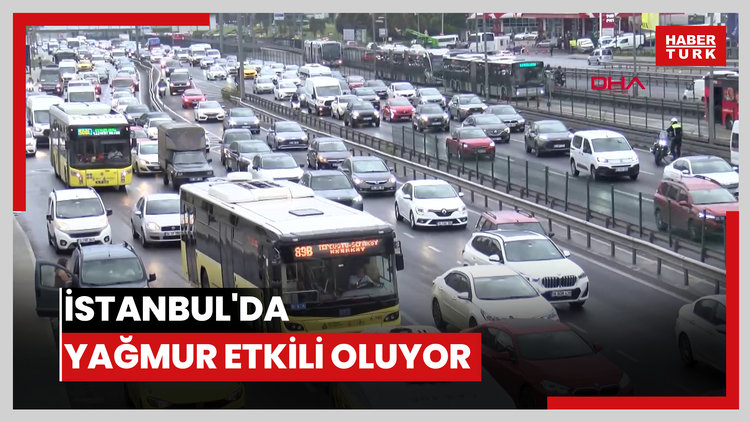 İstanbul'da yağmur etkili oluyor