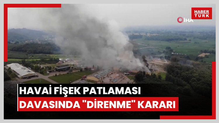 Havai fişek patlaması davasında "direnme" kararı çıktı: Fabrika sahibi tahliye edildi