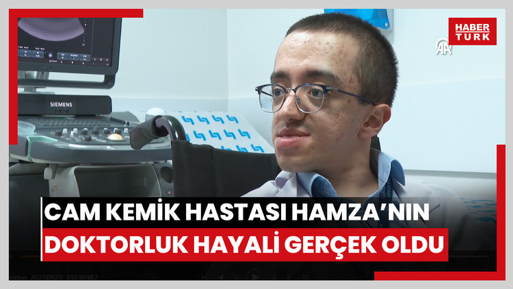 Cam kemik hastalığıyla büyüyen Hamza "doktorluk" hayalini gerçeğe dönüştürdü