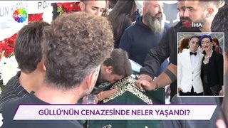 Güllü son yolculuğuna uğurlandı. 