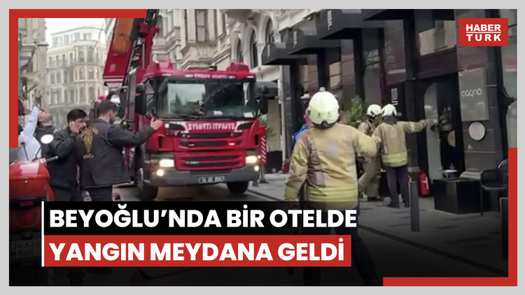 Beyoğlu'nda bir otelde yangın meydana geldi