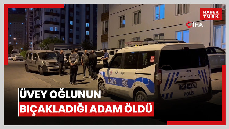 12 yaşındaki üvey oğlu tarafından bıçaklanan adam hayatını kaybetti