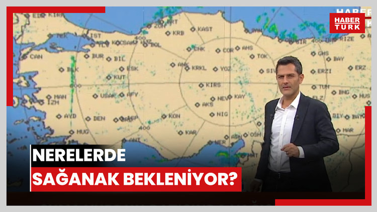 Nerelerde sağanak bekleniyor?