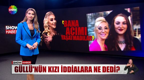 Güllü'nün kızı iddialara ne dedi? 