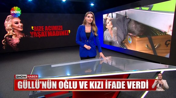 Güllü'nün oğlu ve kızı ifade verdi!