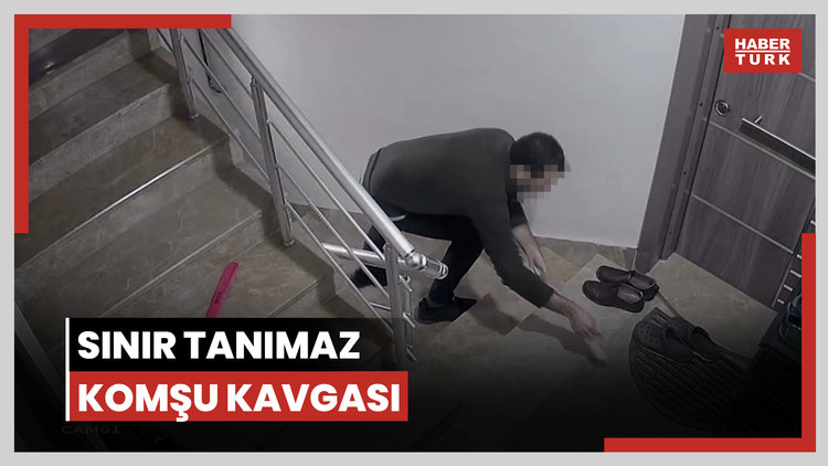 Sınır tanımaz komşu kavgası