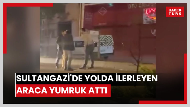Sultangazi'de yolda ilerleyen araca yumruk attı