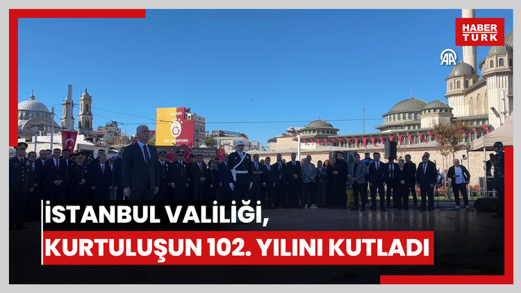 İstanbul Valiliği, kentin kurtuluşunun 102. yıl dönümünü kutladı