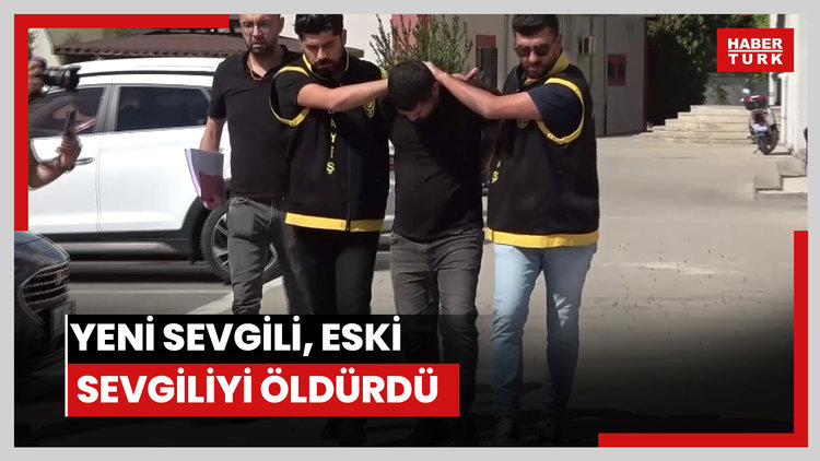 Yeni sevgili, eski sevgiliyi öldürdü