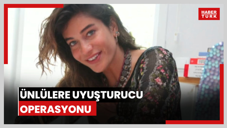 Ünlülere uyuşturucu operasyonu