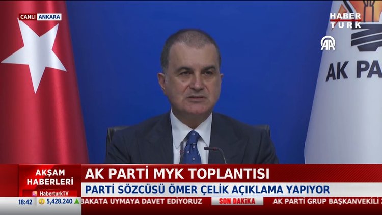 AK Parti Sözcüsü Ömer Çelik'ten açıklamalar