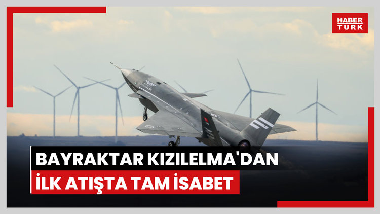 Bayraktar KIZILELMA'dan ilk atışta tam isabet