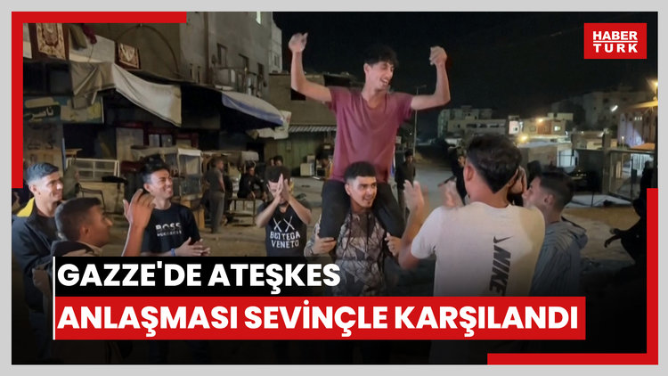 Gazze'de ateşkes anlaşması sevinçle karşılandı
