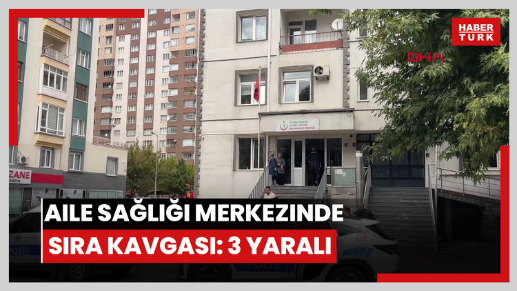 Aile sağlığı merkezinde sıra kavgası: 3 yaralı