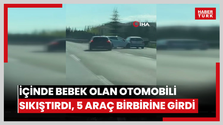 TEM Otoyolu'nda maganda dehşeti: Bebekli otomobili sıkıştırdı, 5 araç birbirine girdi