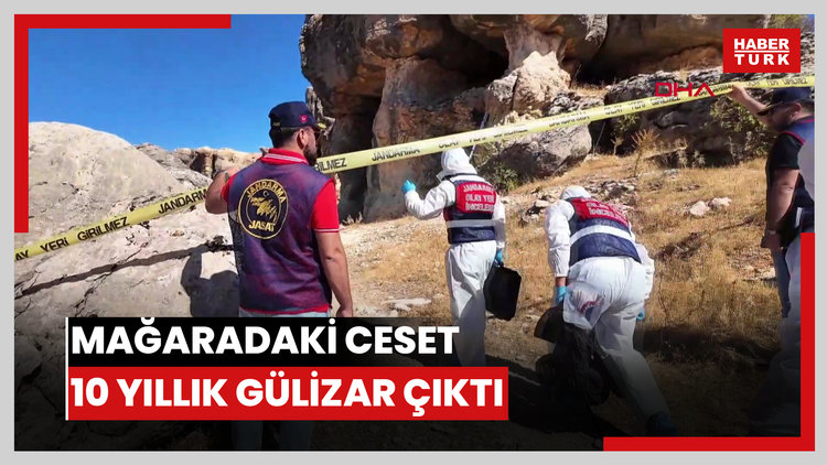 Mağarada bulunan ceset 10 yıldır aranan Gülizar'a ait çıktı, cinayet şüphelisi DNA ile tespit edildi