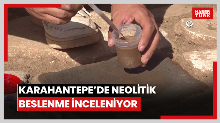 Karahantepe kazılarında Neolitik Çağdaki beslenme alışkanlıkları araştırılıyor