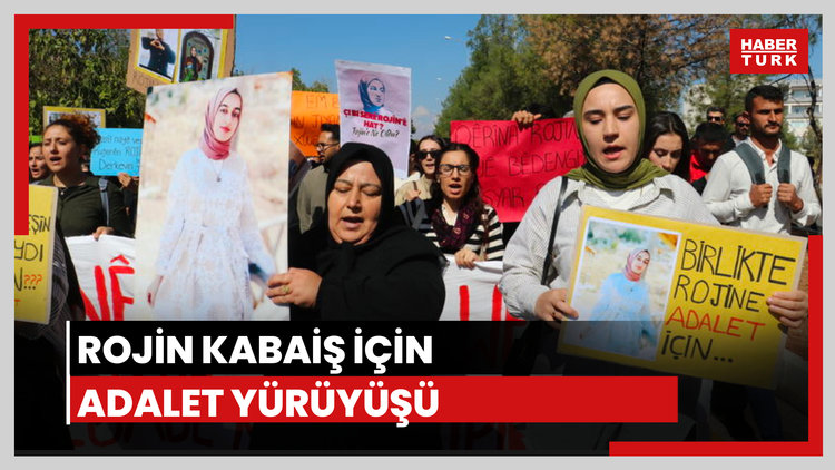 Rojin Kabaiş için adalet yürüyüşü