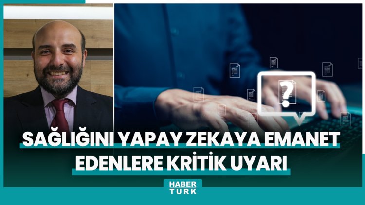 Sağlığını yapay zekaya emanet edenlere kritik uyarı: Halüsinasyon görüyor