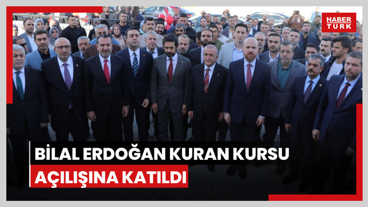 İlim Yayma Vakfı Mütevelli Heyeti Başkanı Bilal Erdoğan, Kuran kursu açılışına katıldı