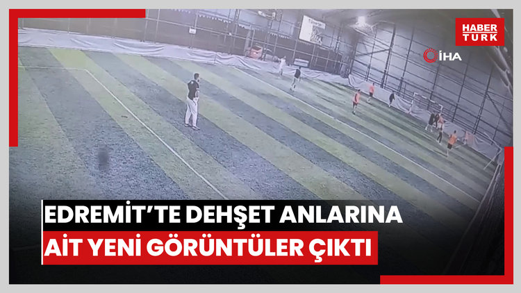 Edremit'te dehşet anları ile ilgili yeni görüntüler ortaya çıktı