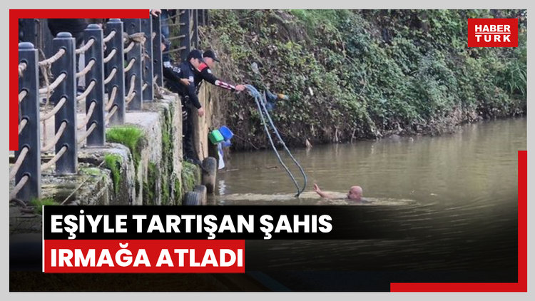 Eşiyle tartışan şahıs ırmağa atladı