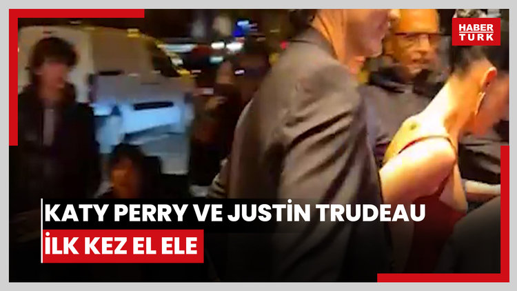 Katy Perry ve eski Kanada Başbakanı Justin Trudeau ilk kez el ele