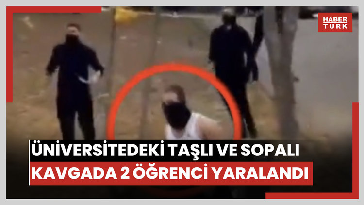 Ankarada bir üniversitedeki taşlı ve sopalı kavgada 2 öğrenci yaralandı