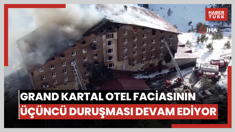 Grand Kartal Otel faciasının üçüncü duruşması devam ediyor
