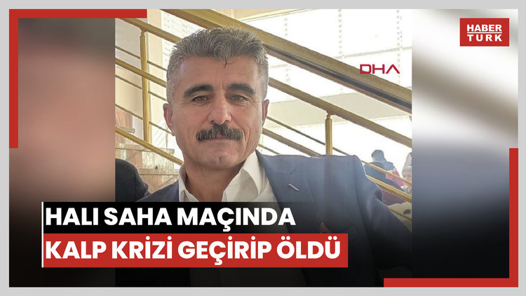Halı saha maçında kalp krizi geçirip öldü