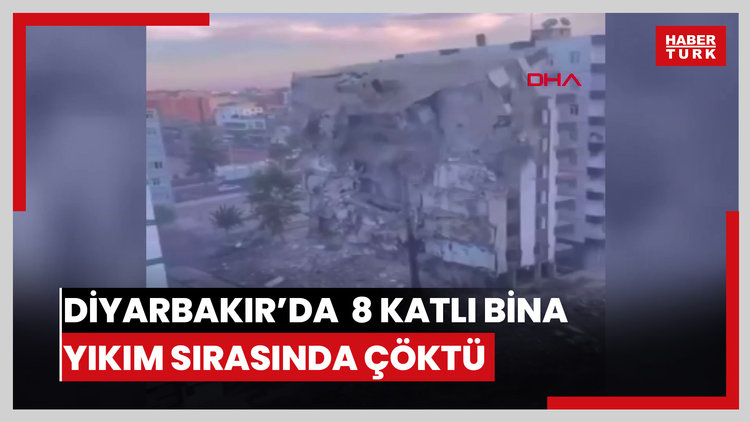 Diyarbakır'da ağır hasarlı 8 katlı bina, yıkım sırasında çöktü