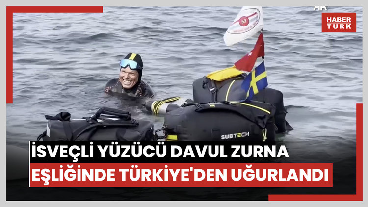 İsveçli yüzücü davul zurna eşliğinde Türkiye'den uğurlandı