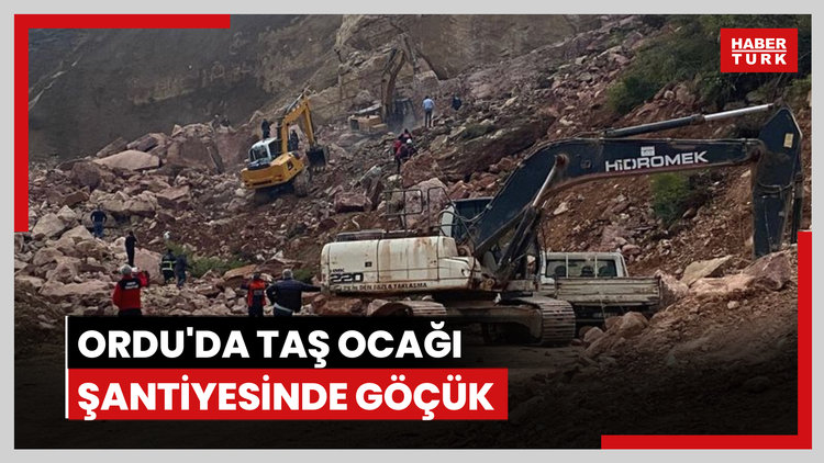Ordu'da taş ocağı şantiyesinde göçük
