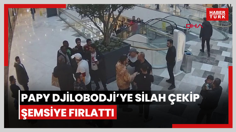 Sarıyer'de AVM'de Senegalli milli futbolcu Papy Djilobodji'ye silah çekip şemsiye fırlattı