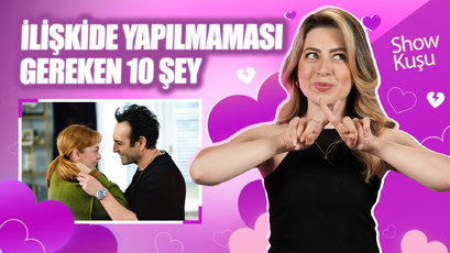 #EvBah ile bir ilişkide yapılmaması gereken 10 şey! 
