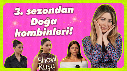 Doğa'nın üçüncü sezon kombinlerini değerlendiriyoruz! 